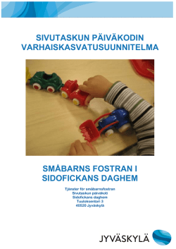 (VASU)/ Småbarns fostran i Sidofickans daghem (pdf).