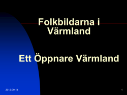 Folkbildarna i Värmland Ett Öppnare Värmland