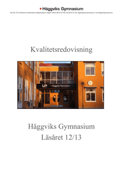 Kvalitetsredovisning Häggviks Gymnasium Läsåret 12/13
