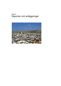 Bilaga 5 – Deponier och avfallsanläggningar