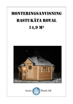 Monteringsanvisning Bastukåta royal 14,9 m²