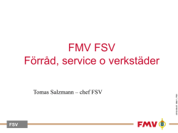 FMV FSV Förråd, service o verkstäder