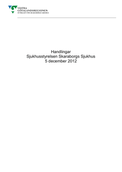 Handlingar Sjukhusstyrelsen Skaraborgs Sjukhus 5 december 2012