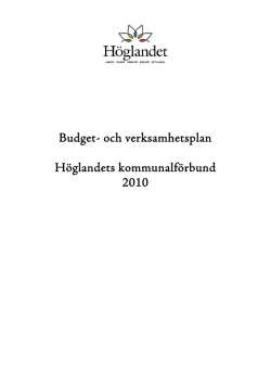 Budget- och verksamhetsplan Höglandets