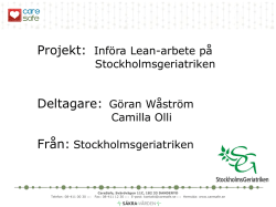 Projekt: Införa Lean-arbete på Stockholmsgeriatriken