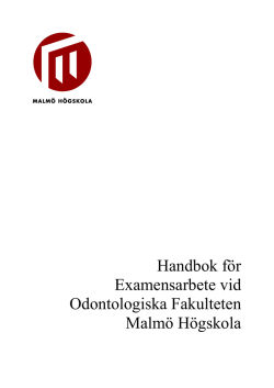 Handbok för Examensarbete vid Odontologiska