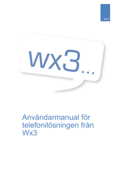 Användarmanual för telefonilösningen från Wx3