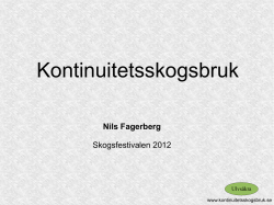 Nils Fagerberg - kontinuitetsskogsbruk.se