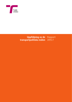 Rapport 2015:7 Uppföljning av de transportpolitiska