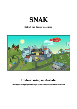 Undervisningsmateriale - SNAK – spillet om dansk talesprog