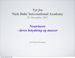 Neutrinoer - Niels Bohr Institutet
