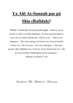 Ya Ahl As-Sunnah pas på Shia (Rafidah)!
