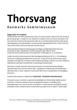 Læs det hele Klik Her - Thorsvang Danmarks Samlermuseum