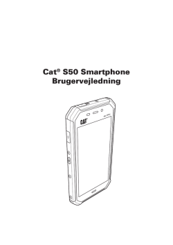 Cat® S50 Smartphone Brugervejledning