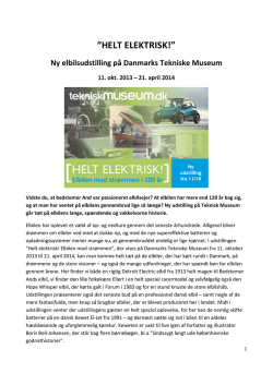 HELT ELEKTRISK!” - Danmarks Tekniske Museum