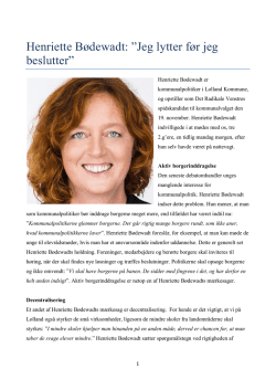 Henriette Bødewadt: ”Jeg lytter før jeg beslutter”