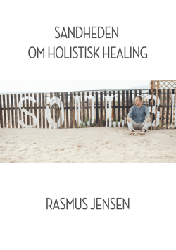 Sandheden om holistisk healing