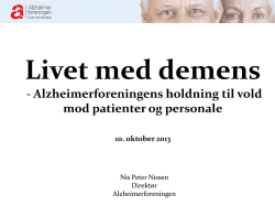 Alzheimerforeningens holdning til vold mod patienter og personale