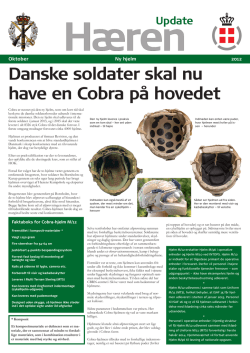 Danske soldater skal nu have en Cobra på hovedet
