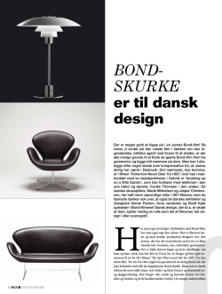 Bond- skurke er til dansk design