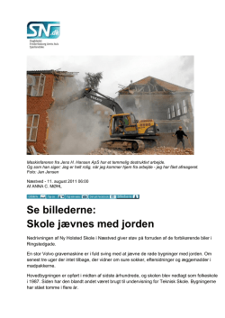11.08.2011 – Nedbrydning af Ny Holsted Skole, Næstved – Artikel