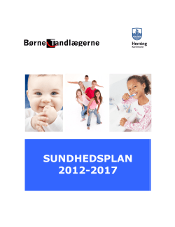 Sundhedsplan 2012-2017 (pdf) - Tandplejen i Herning Kommune