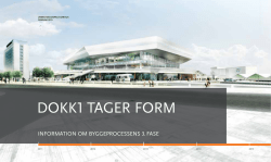 DOKK1 TAGER FORM - Urban Mediaspace Aarhus