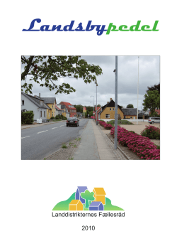 Rapport 2010 – landsbypedel - Landdistrikternes Fællesråd