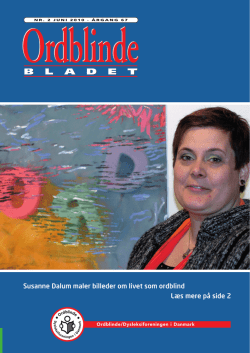 Ordblindebladet nr. 2/2010 - Ordblinde/Dysleksiforeningen i Danmark