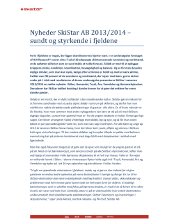 Nyheder SkiStar AB 2013/2014 – sundt og styrkende i fjeldene
