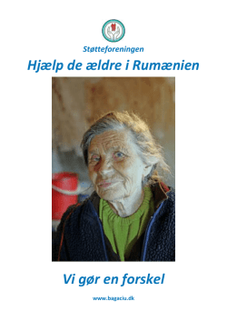 Hjælp de ældre i Rumænien Vi gør en forskel