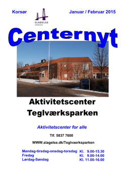 Januar / Februar 2015 Aktivitetscenter for alle Korsør