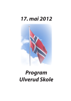 17. mai 2012 Program Ulverud Skole