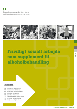 Frivilligt socialt arbejde som supplement til alkoholbehandling