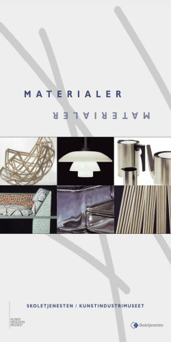 Materialer - Designmuseum Danmark