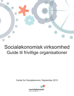Socialøkonomisk virksomhed - en guide til frivilige organisationer