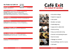 Hent folder om Café Exit