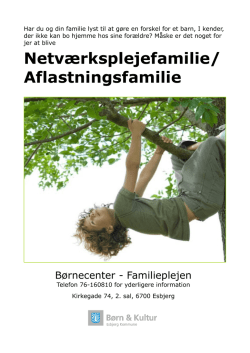 Netværksplejefamilie/ Aflastningsfamilie