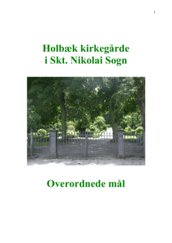 Overordnede mål - Holbæk Kirkegård