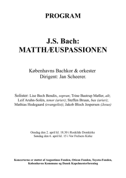 J.S. Bach: MATTHÆUSPASSIONEN