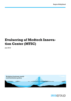 Evaluering af Medtech Innova- tion Center (MTIC)