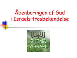 Åbenbaringen af Gud i Israels trosbekendelse (PDF SLIDES)