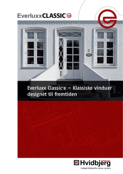 Everluxx Classic®e – Klassiske vinduer