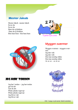 Myggen sværmer Mester Jakob Jeg hør` torden