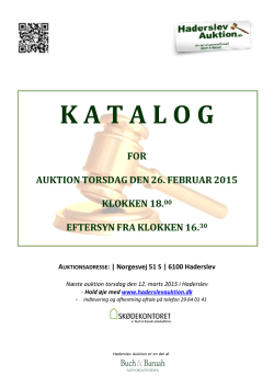 K A T A L O G FOR AUKTION TORSDAG DEN 26. FEBRUAR 2015
