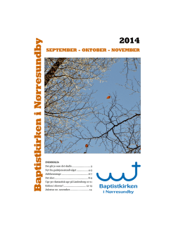 Kirkeblad 2014 sep-okt-nov - Baptistkirken i Nørresundby