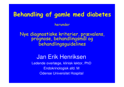 Behandling af gamle med diabetes Jan Erik Henriksen