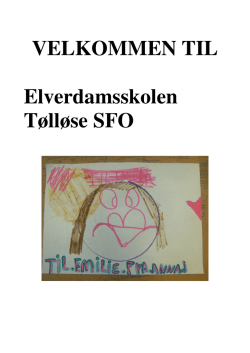 VELKOMMEN TIL Elverdamsskolen Tølløse SFO