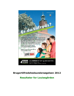 Brugertilfredshedsundersøgelsen 2012 Resultater for Louisegården
