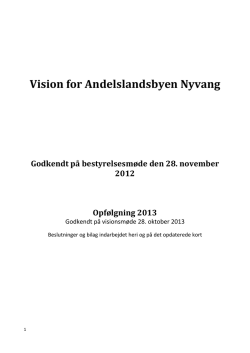 Vision for Andelslandsbyen Nyvang opfølgning 2013-mål-1